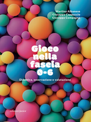 cover image of Gioco nella fascia 0-6